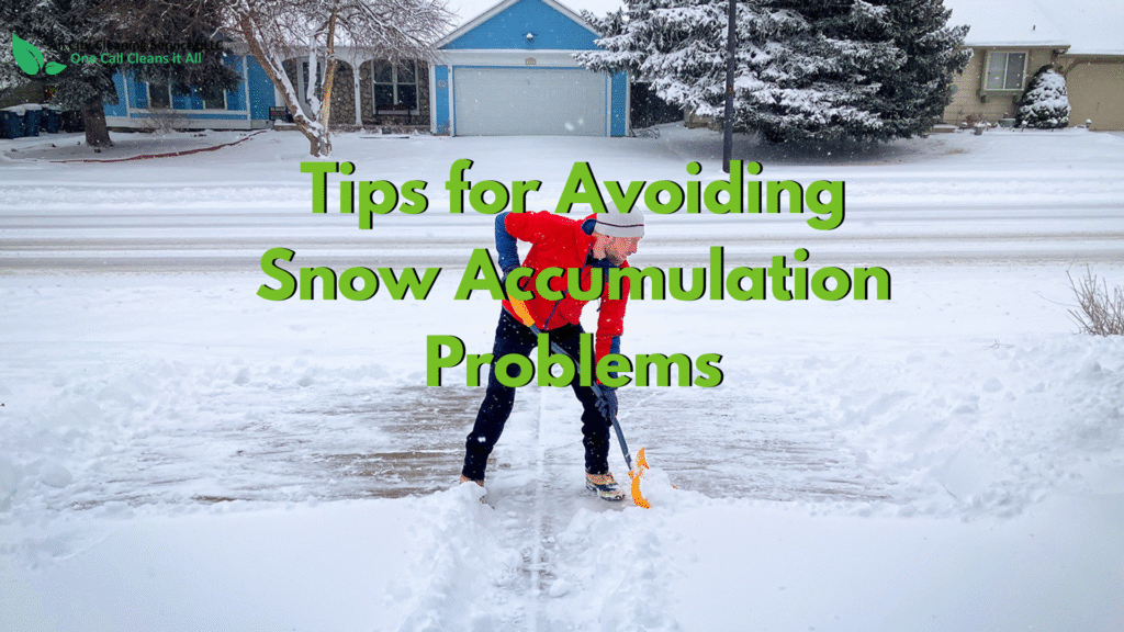 Tips for Avoiding Snow Accumulation Problems